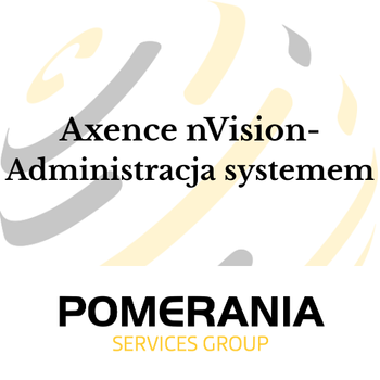 Szkolenie Axence Nvision- Administracja systemem