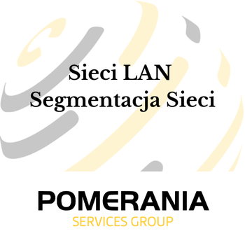 Szkolenie Sieci LAN segmentacja VLAN